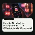 How to Go Viral on Instagram in 2026 (What Actually Works Now)